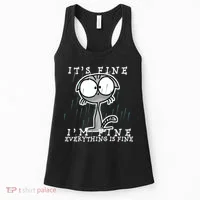 It's Fine I'm Fine Everything Is Fine Cat  Women's Tank Top thumb 0