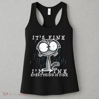 It's Fine I'm Fine Everything Is Fine Cat  Women's Tank Top thumb 3