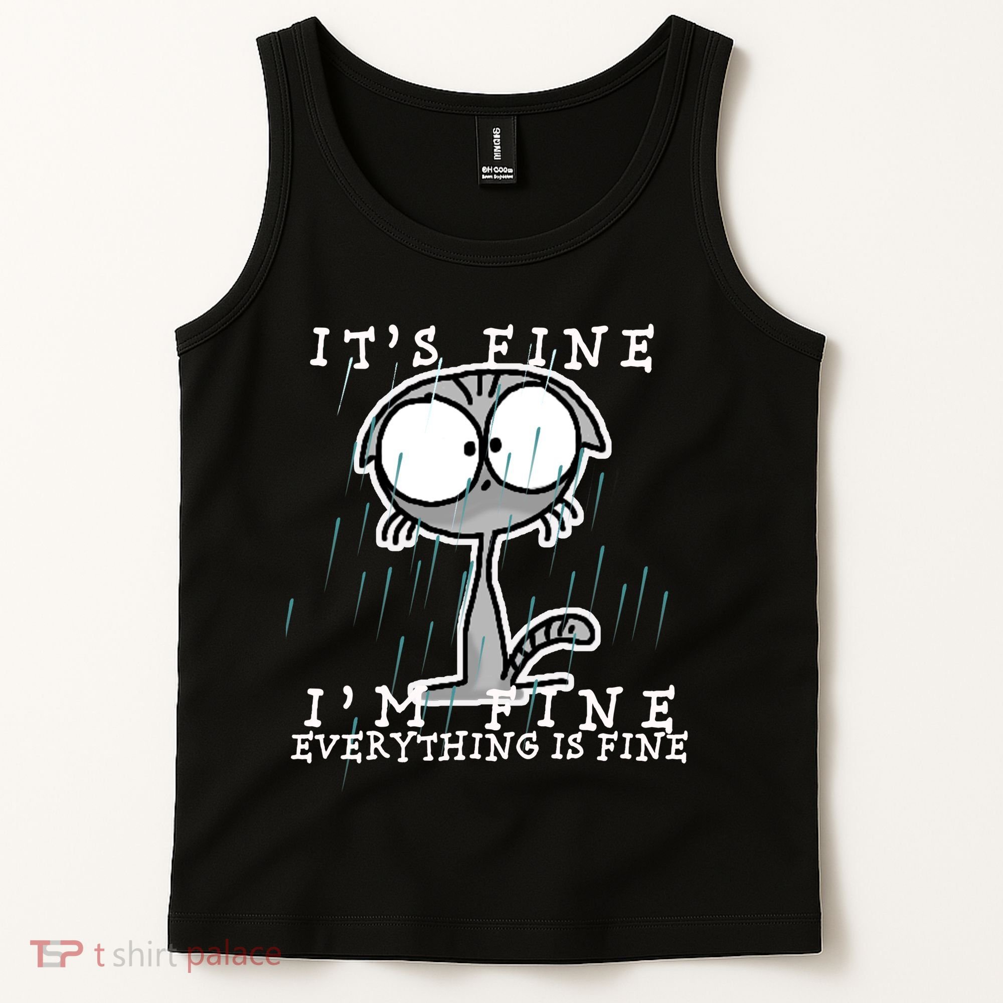 It's Fine I'm Fine Everything Is Fine Cat  Tank Top