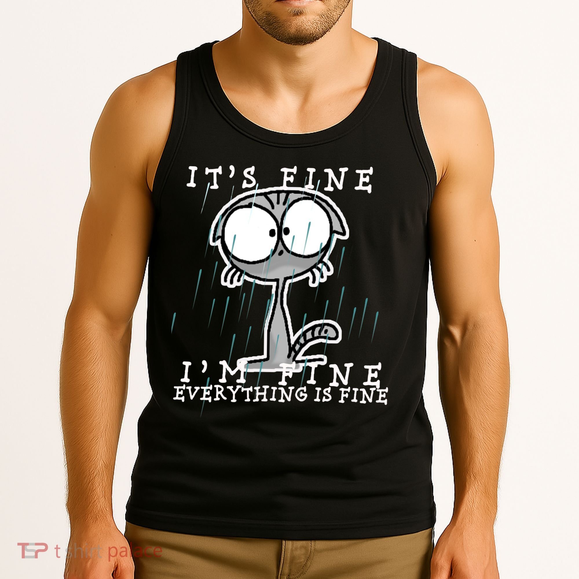 It's Fine I'm Fine Everything Is Fine Cat  Tank Top