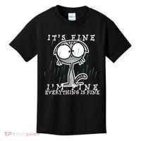 It's Fine I'm Fine Everything Is Fine Cat  Kids T-Shirt thumb 0