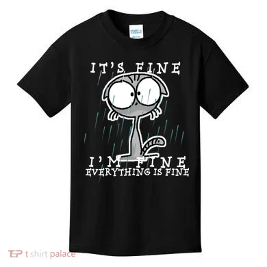 It's Fine I'm Fine Everything Is Fine Cat  Kids T-Shirt