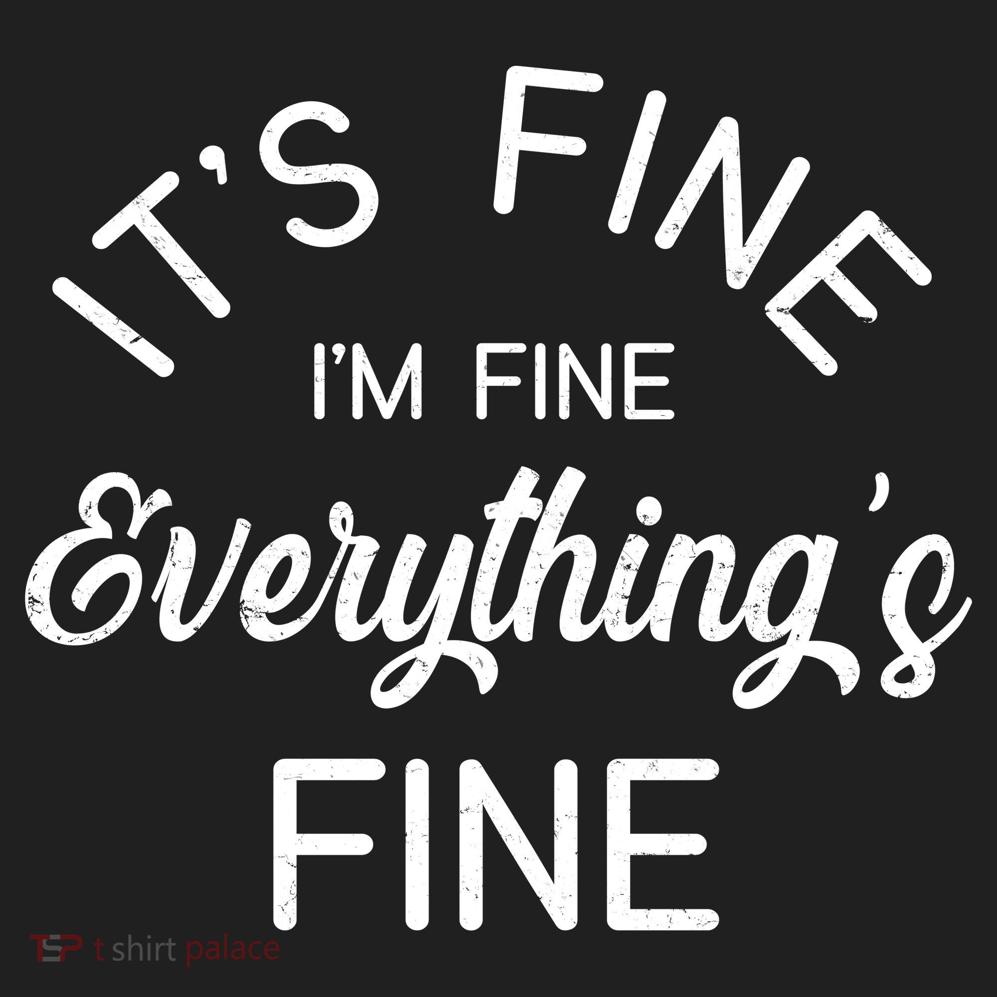 It's Fine I'm Fine Everything is FINE Funny Meme Women's Sweatshirt