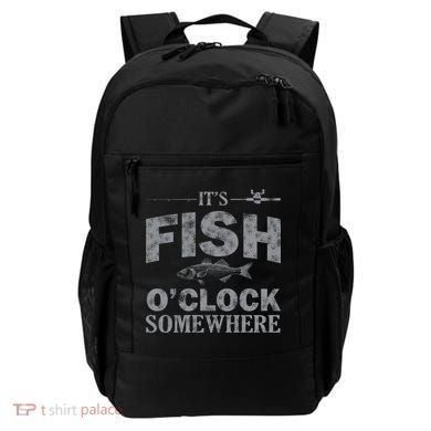 It's Fish O'Clock Somewhere Funny Backpack