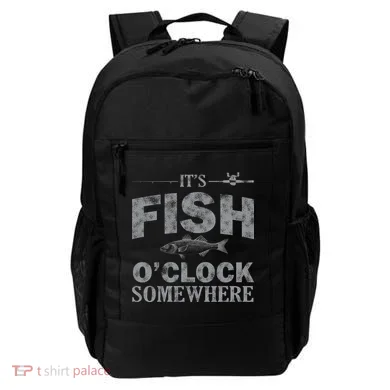 It's Fish O'Clock Somewhere Funny Backpack