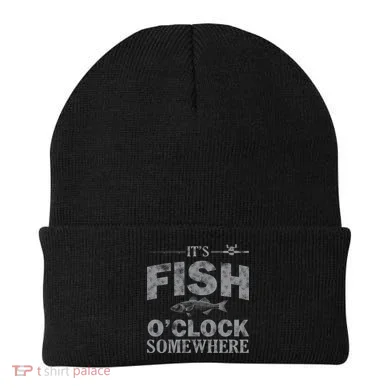 It's Fish O'Clock Somewhere Funny Beanie