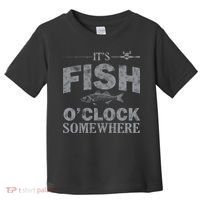 It's Fish O'Clock Somewhere Funny Toddler T-Shirt thumb 0