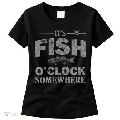 It's Fish O'Clock Somewhere Funny Women's T-Shirt