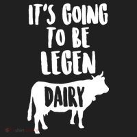 It's Going To Be Legen Dairy Women's Sweatshirt thumb 2