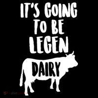 It's Going To Be Legen Dairy Polo thumb 3