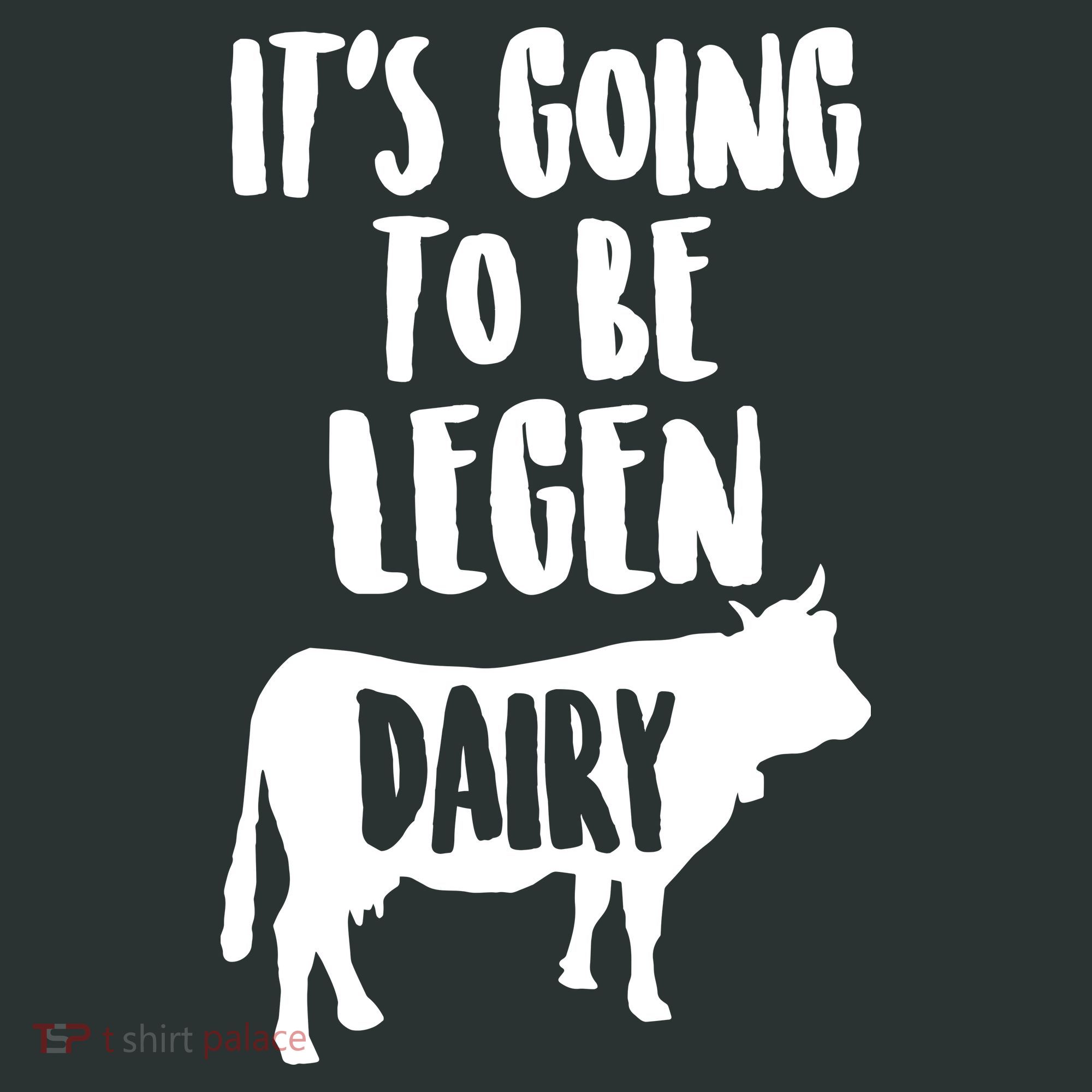 It's Going To Be Legen Dairy Pajama Set