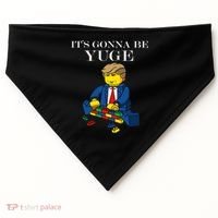 It's Going To Be YUGE - Trump Build a Wall USA-Made Doggie Bandana thumb 0