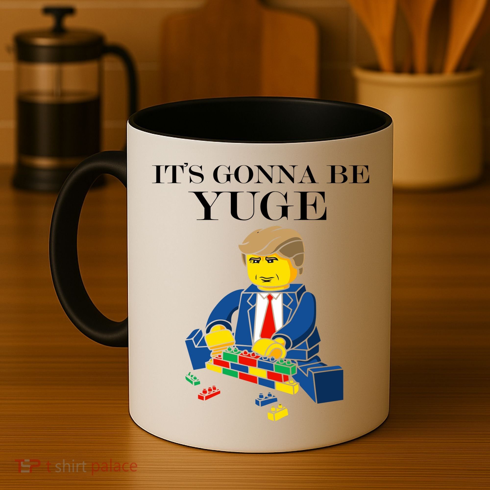 It's Going To Be YUGE - Trump Build a Wall Coffee Mug