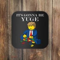 It's Going To Be YUGE - Trump Build a Wall Coaster thumb 0