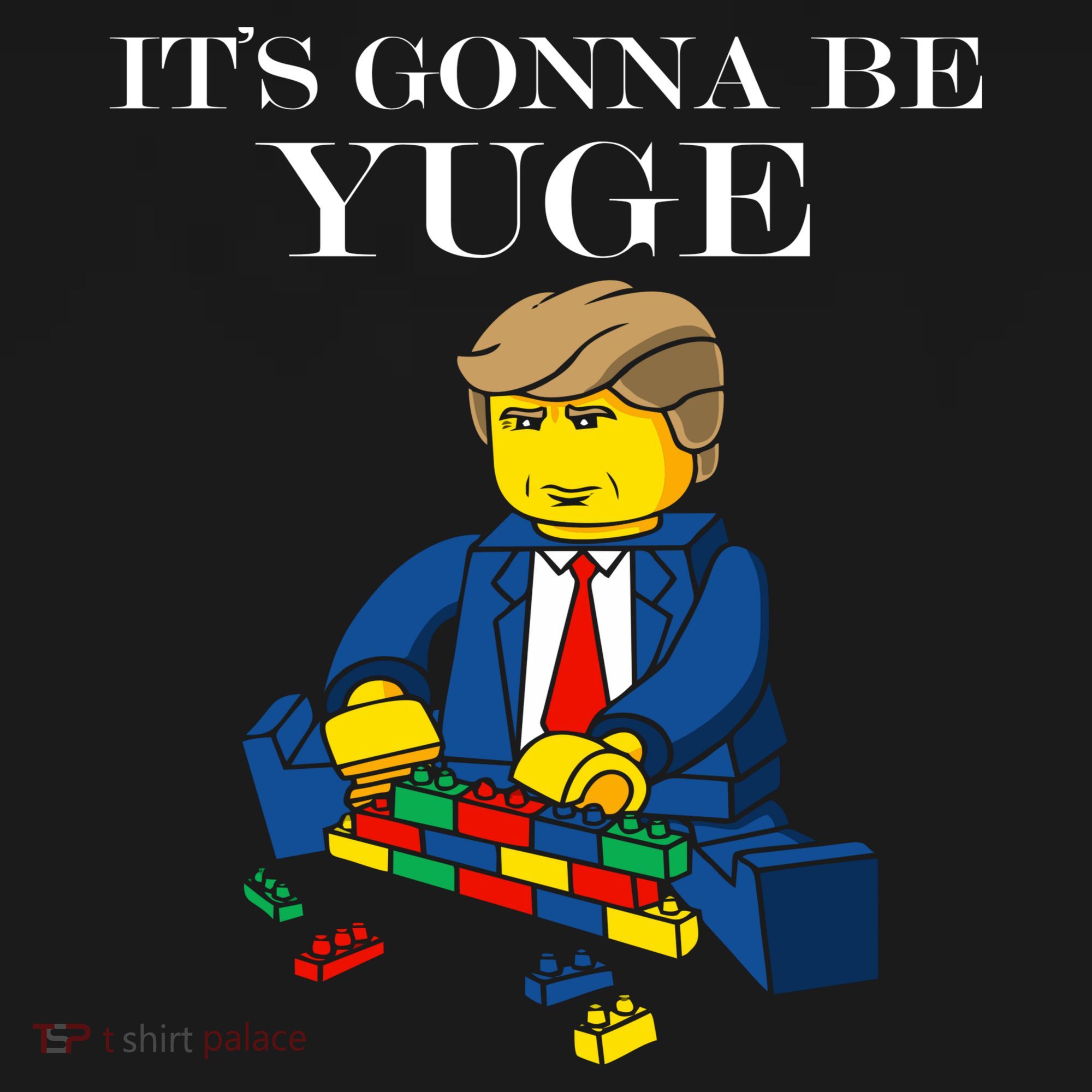 It's Going To Be YUGE - Trump Build a Wall Women's Hoodie