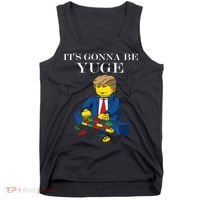 It's Going To Be YUGE - Trump Build a Wall Tank Top thumb 0