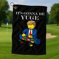 It's Going To Be YUGE - Trump Build a Wall Golf Towel thumb 1