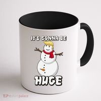 It's Gonna Be Huge Trump Christmas Snowman Coffee Mug thumb 1