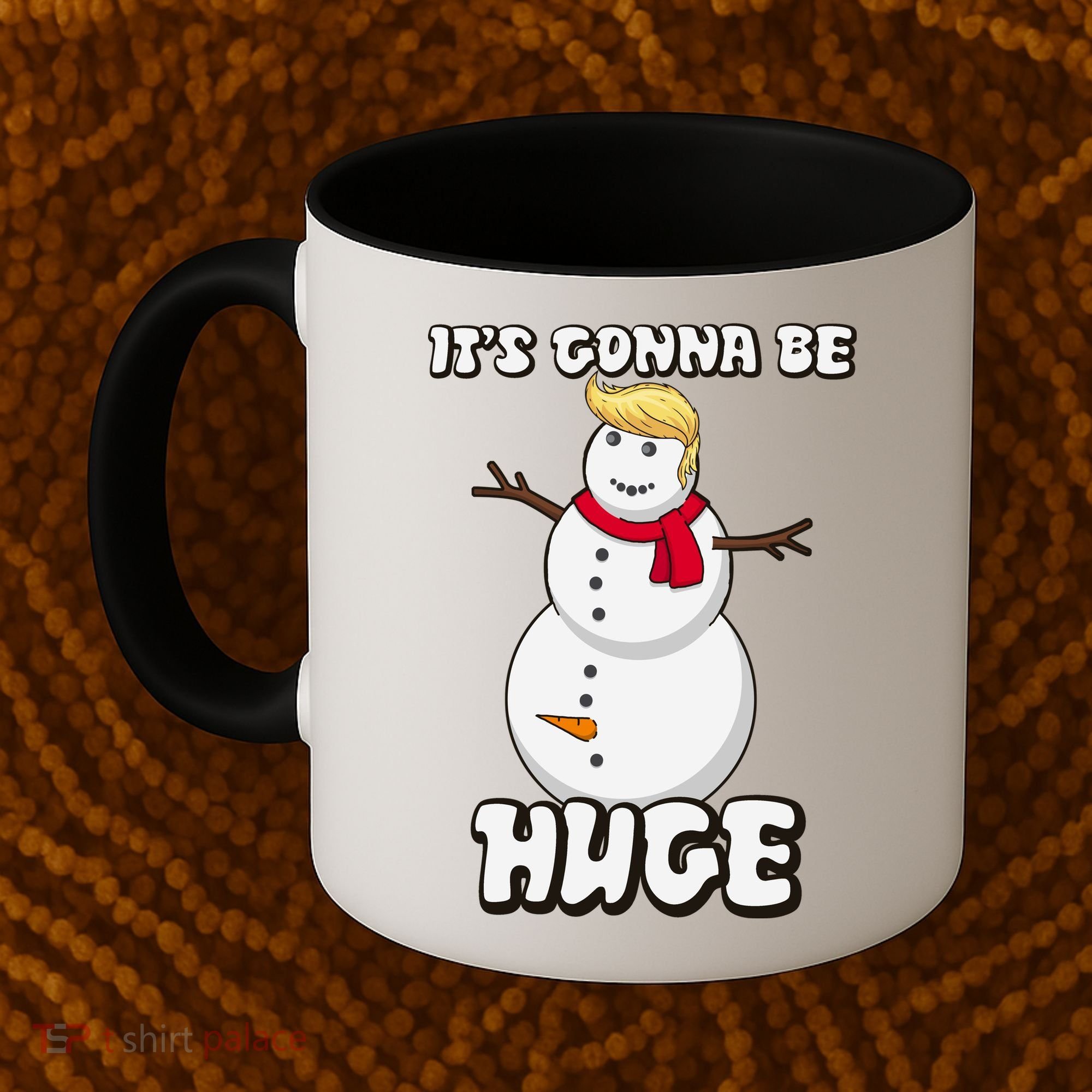 It's Gonna Be Huge Trump Christmas Snowman Coffee Mug