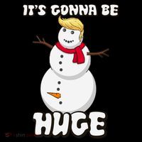 It's Gonna Be Huge Trump Christmas Snowman Coffee Mug thumb 5