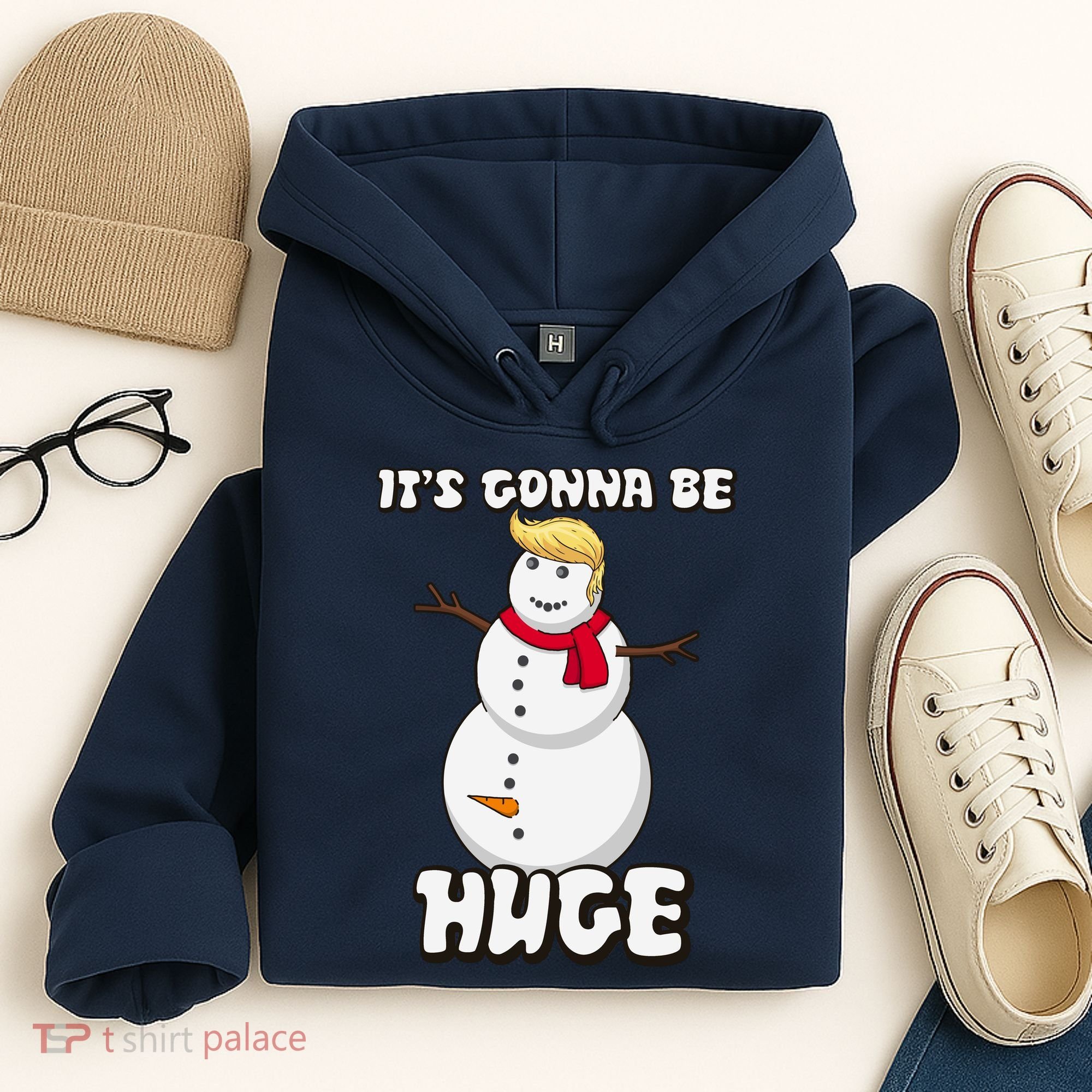 It's Gonna Be Huge Trump Christmas Snowman Hoodie