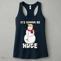 It's Gonna Be Huge Trump Christmas Snowman Women's Tank Top thumb 3