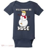 It's Gonna Be Huge Trump Christmas Snowman Baby Bodysuit thumb 0
