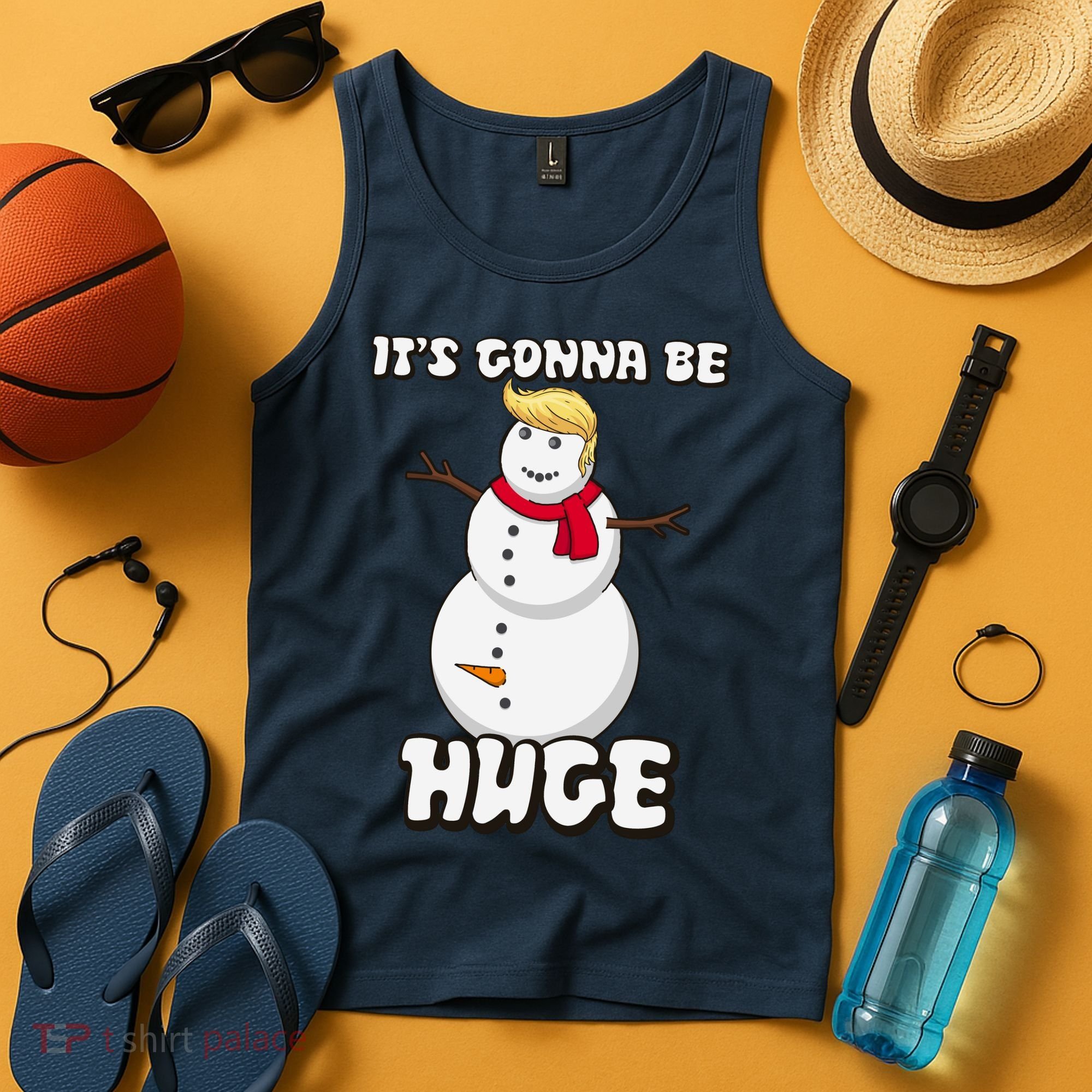 It's Gonna Be Huge Trump Christmas Snowman Tank Top