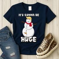 It's Gonna Be Huge Trump Christmas Snowman Women's T-Shirt thumb 3