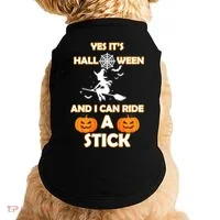 Its Halloween & I Can Ride a Stick Witch Doggie Tank thumb 0