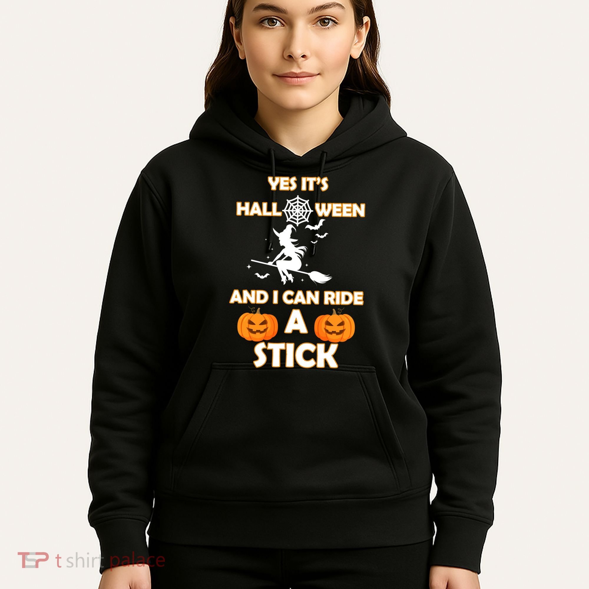 Its Halloween & I Can Ride a Stick Witch Hoodie