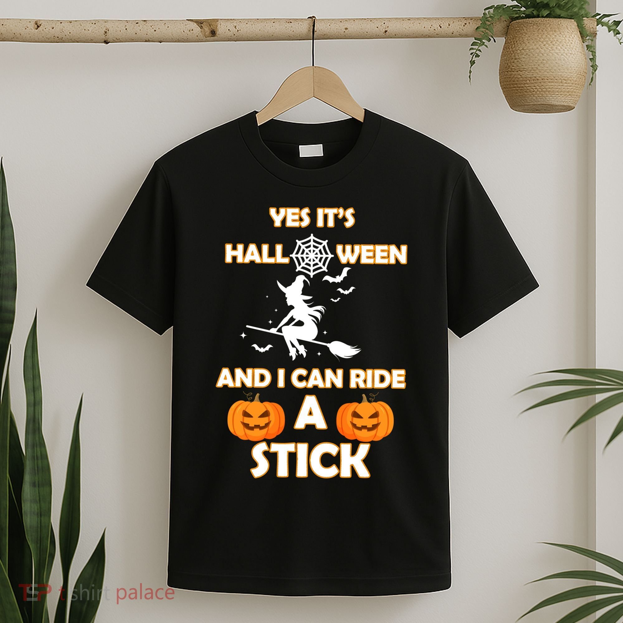 Its Halloween & I Can Ride a Stick Witch T-Shirt
