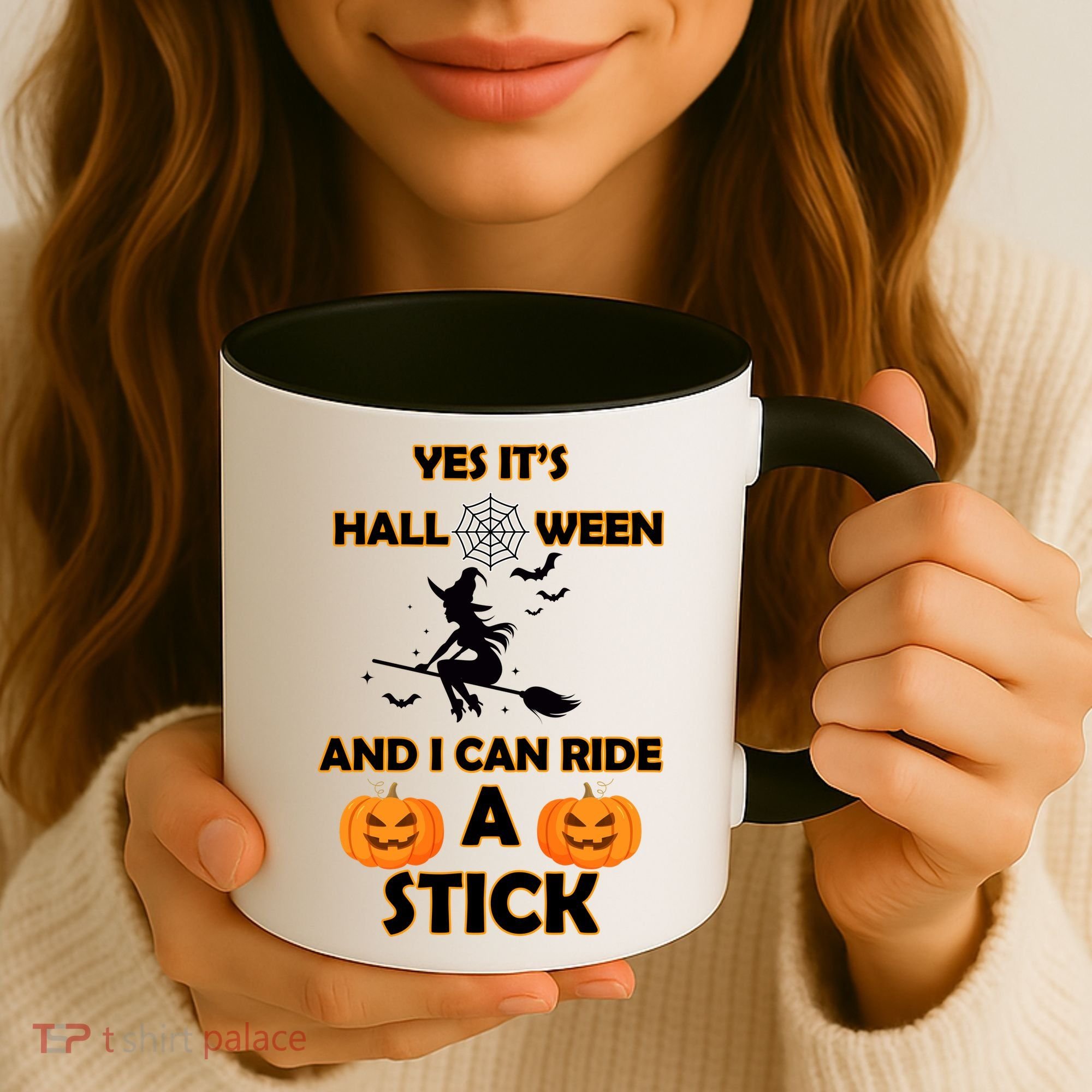 Its Halloween & I Can Ride a Stick Witch Coffee Mug