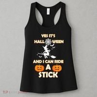 Its Halloween & I Can Ride a Stick Witch Women's Tank Top thumb 3
