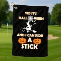 Its Halloween & I Can Ride a Stick Witch Golf Towel thumb 1