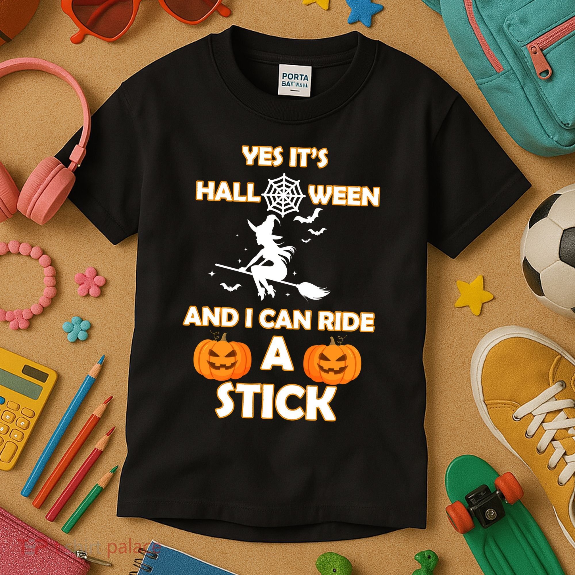 Its Halloween & I Can Ride a Stick Witch Kids T-Shirt