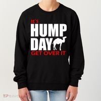 It's Hump Day Get Over It Women's Sweatshirt thumb 0