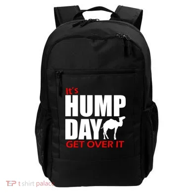 It's Hump Day Get Over It Backpack