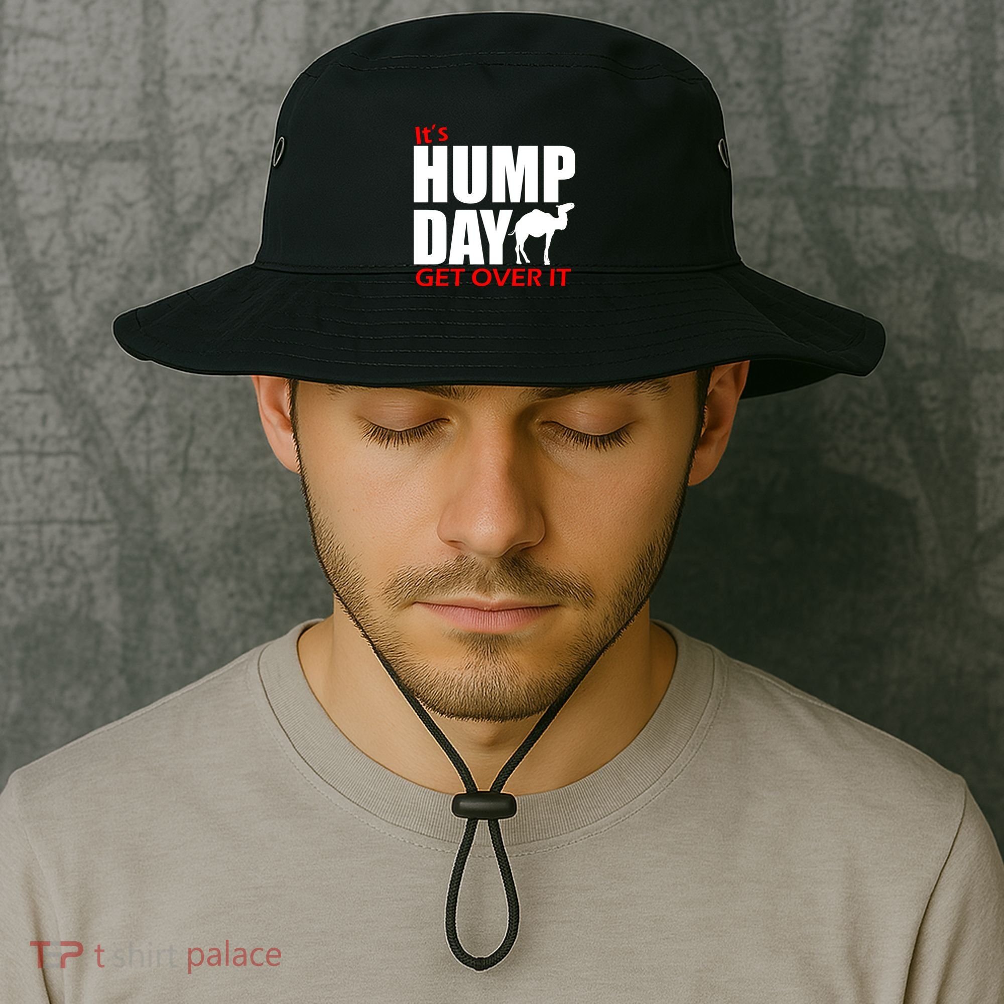 It's Hump Day Get Over It Bucket Hat