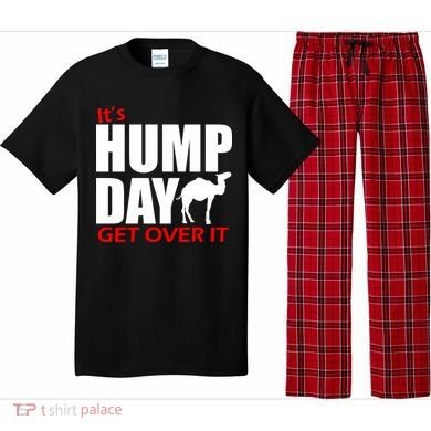 It's Hump Day Get Over It Pajama Set