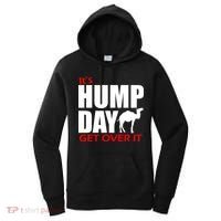 It's Hump Day Get Over It Women's Hoodie thumb 0