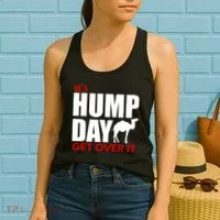 It's Hump Day Get Over It Women's Tank Top thumb 2