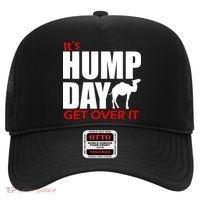 It's Hump Day Get Over It Hat thumb 0