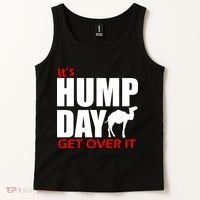 It's Hump Day Get Over It Tank Top thumb 2