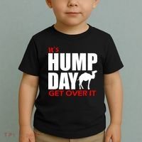It's Hump Day Get Over It Toddler T-Shirt thumb 2