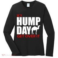It's Hump Day Get Over It Women's Long Sleeve Shirt thumb 0