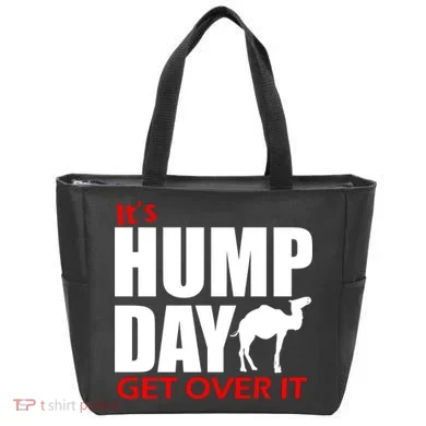 It's Hump Day Get Over It Tote Bag