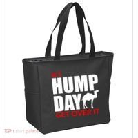 It's Hump Day Get Over It Tote Bag thumb 2