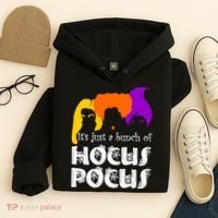 It's Just A Bunch of Hocus Pocus Halloween Hoodie thumb 4