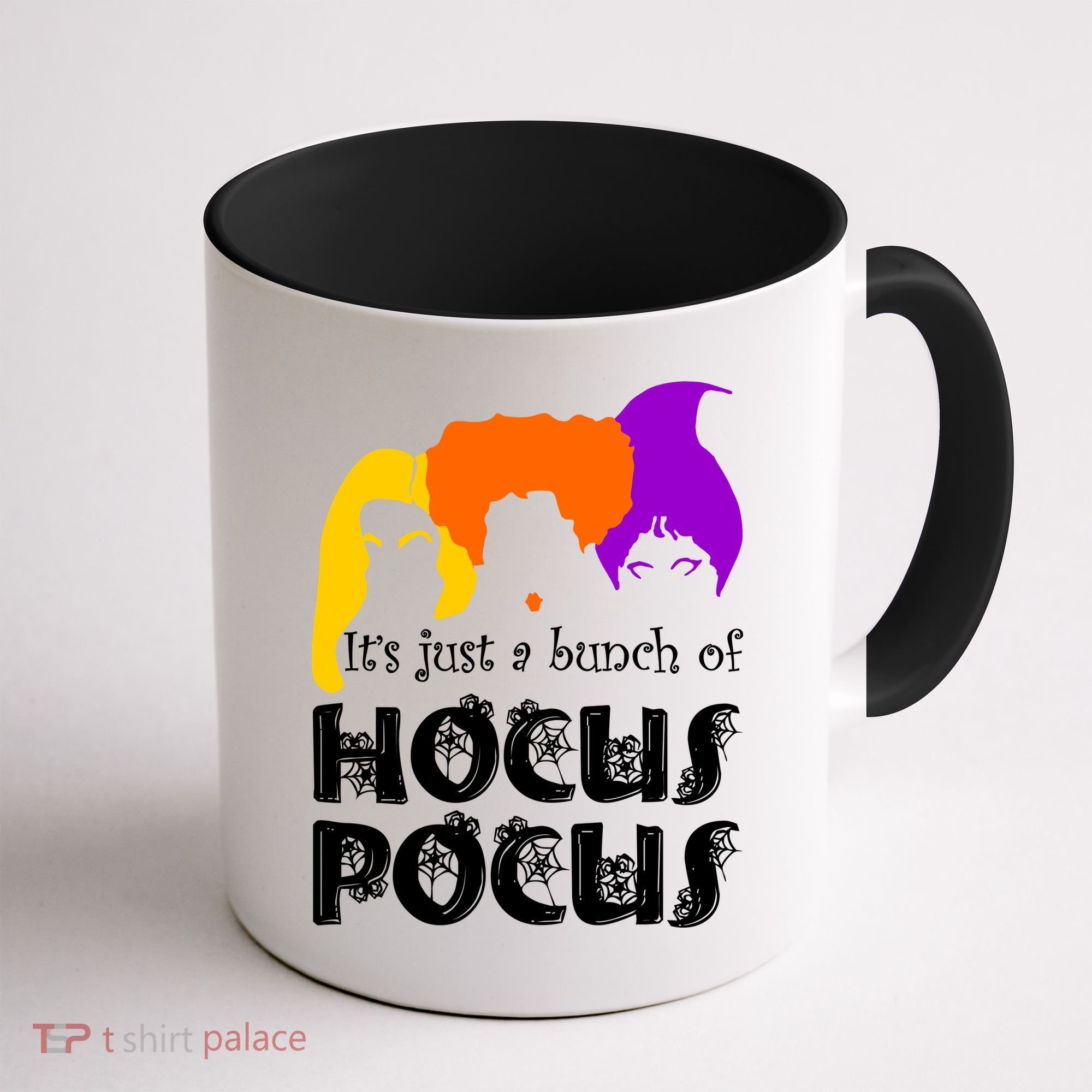 It's Just A Bunch of Hocus Pocus Halloween Coffee Mug
